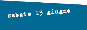 Sabato 13 giugno