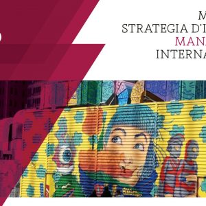 Master in Strategia d’impresa e management internazionale, 53a edizione