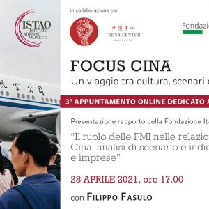 Il ruolo delle PMI nelle relazioni fra Italia e Cina: analisi di scenario e indicazioni di soci e imprese