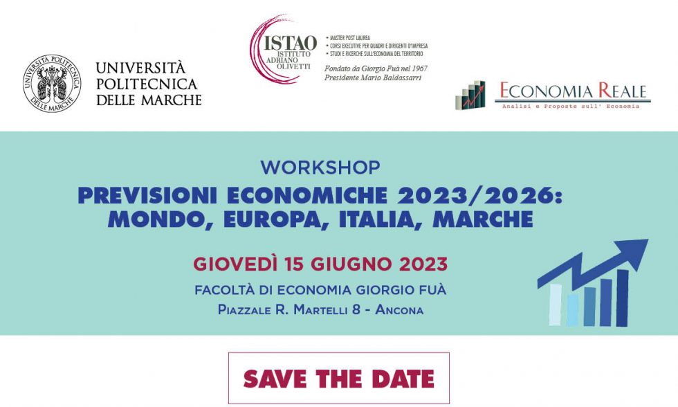 Workshop: Previsioni economiche 2023/2026: Mondo, Europa, Italia, Marche