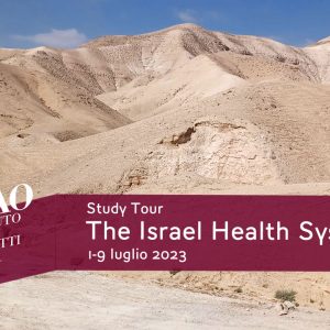 Study Tour The Israel Health System – 1-9 luglio 2023