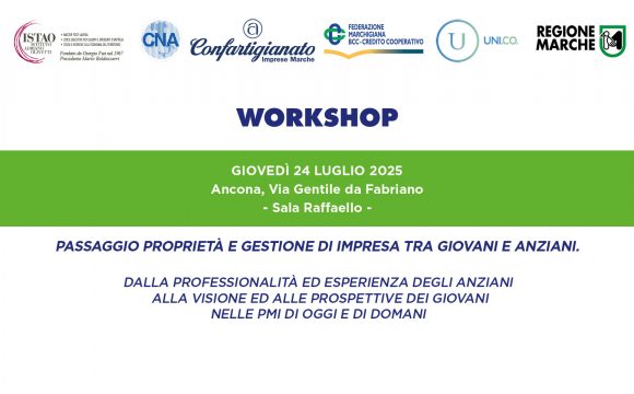 Workshop Passaggio proprietà e gestione di impresa tra giovani e anziani