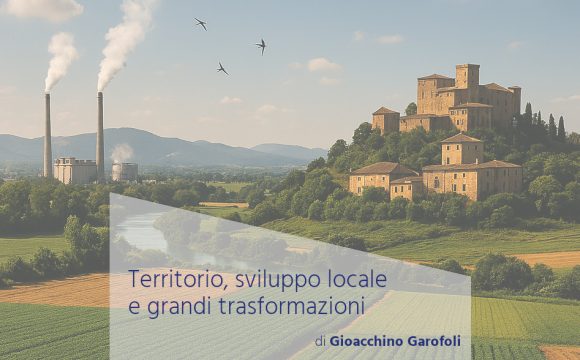 Territorio, sviluppo locale e grandi trasformazioni