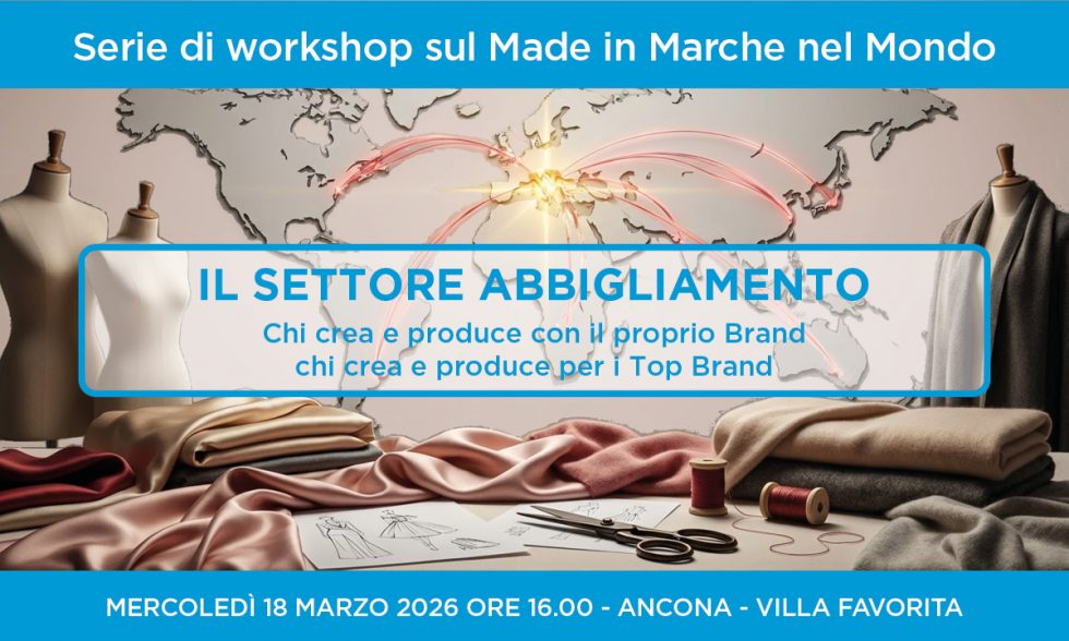 Il Made in Marche nel Mondo: il Settore Abbigliamento