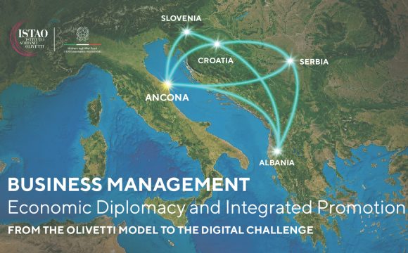 Management d’impresa: diplomazia economica e promozione integrata. Dal modello Olivetti alla sfida digitale