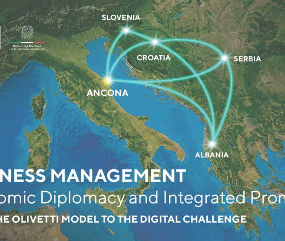 Management d’impresa: diplomazia economica e promozione integrata. Dal modello Olivetti alla sfida digitale