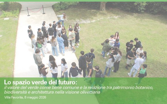 Lo spazio verde del futuro: il valore del verde come bene comune e la relazione tra patrimonio botanico, biodiversità e architettura nella visione olivettiana