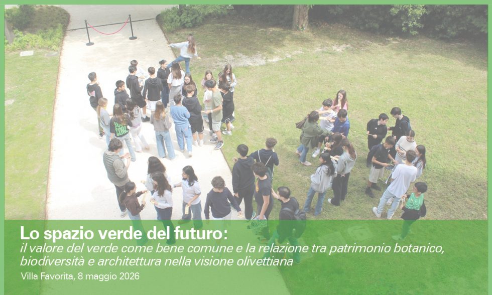 Lo spazio verde del futuro: il valore del verde come bene comune e la relazione tra patrimonio botanico, biodiversità e architettura nella visione olivettiana
